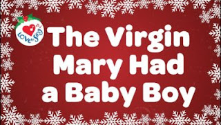The Virgin Mary Had a Baby Boy Lyrics