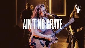 Bethel Music – Ain’t No Grave Download [Mp3 + Lyrics + Video]