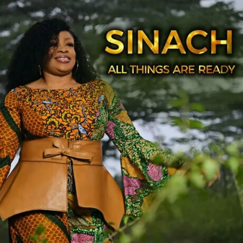 Sinach, All Things Are Ready
