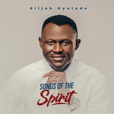 DOWNLOAD: Elijah Oyelade – Saturate Us [Mp3, Lyrics & Video]