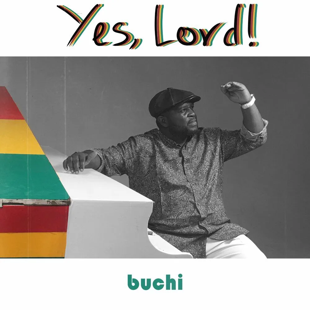 DOWNLOAD SONG: Buchi – Yes Lord! [Mp3, Lyrics & Video]