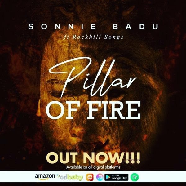 Download: Sonnie Badu – Pillar Of Fire [Mp3 + Lyrics + Video] Ft. Rock Hill Songs